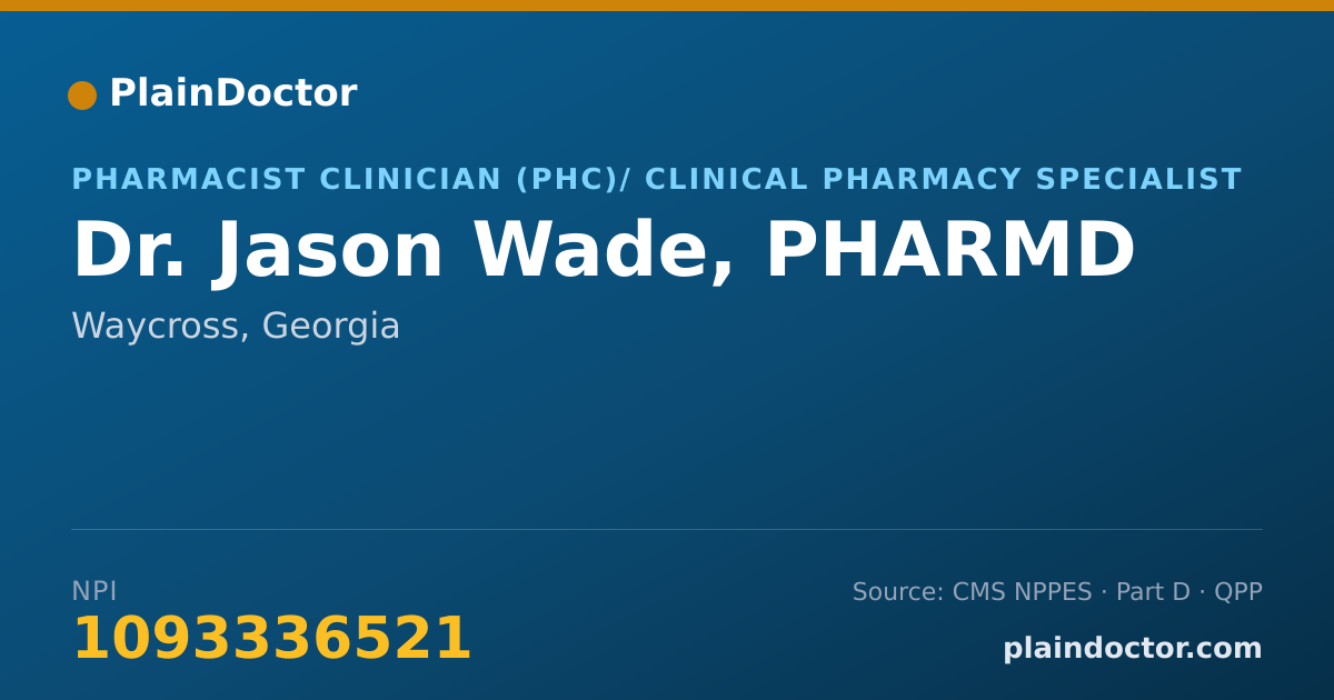 Shareable card for Jason Wade, PHARMD - Pharmacist Clinician (PhC)/ Clinical Pharmacy Specialist, Waycross, GA