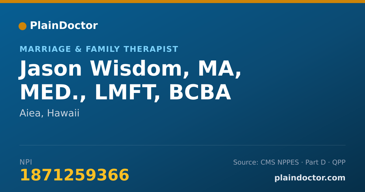 Shareable card for Jason Wisdom, MA, MED., LMFT, BCBA - Marriage & Family Therapist, Aiea, HI