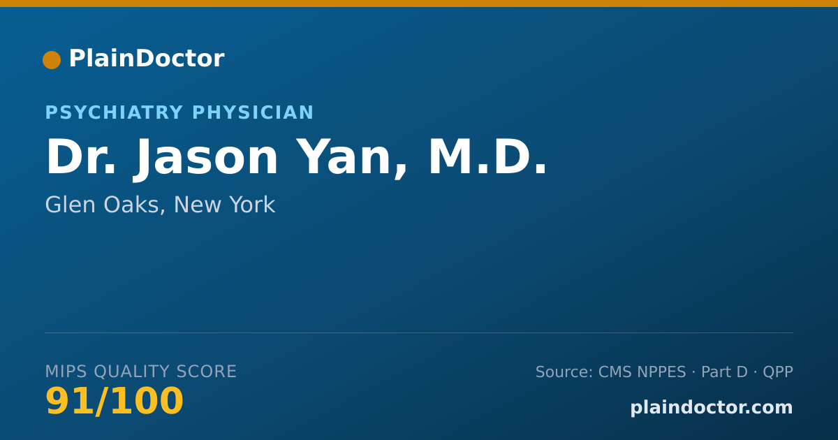Shareable card for Jason Yan, M.D. - Psychiatry Physician, Glen Oaks, NY
