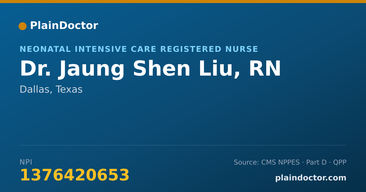 Shareable card for Jaung Shen Liu, RN - Neonatal Intensive Care Registered Nurse, Dallas, TX