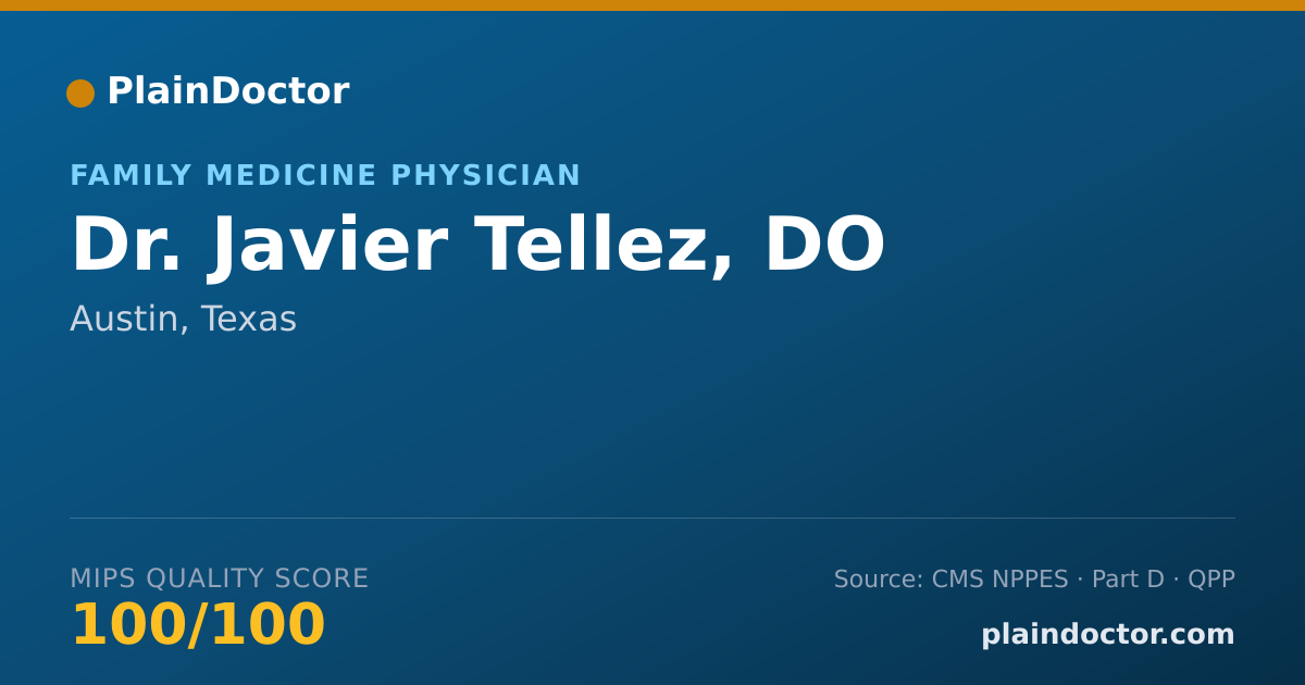 Shareable card for Javier Tellez, DO - Family Medicine Physician, Austin, TX