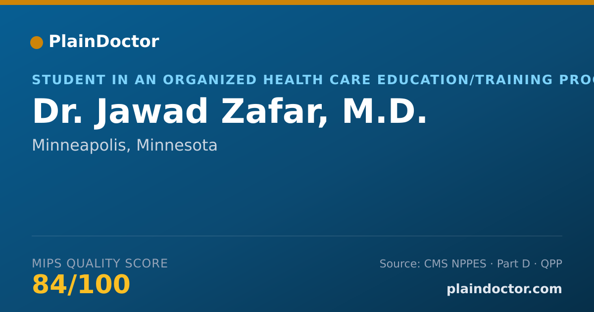 Shareable card for Jawad Zafar, M.D. - Student in an Organized Health Care Education/Training Program, Minneapolis, MN