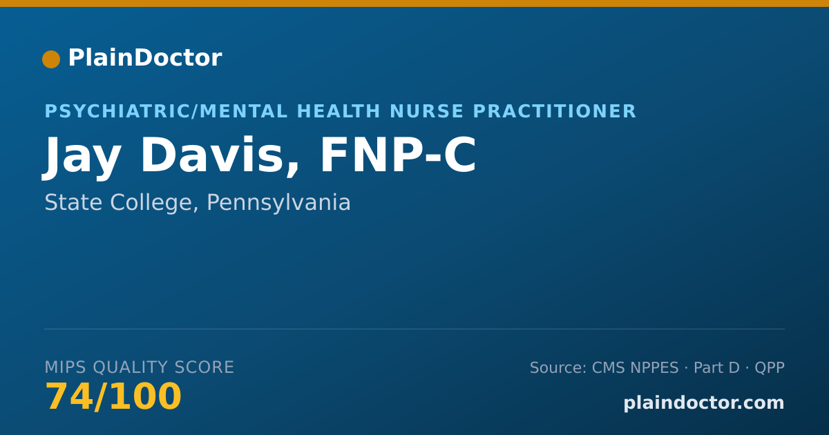 Shareable card for Jay Davis, FNP-C - Psychiatric/Mental Health Nurse Practitioner, State College, PA