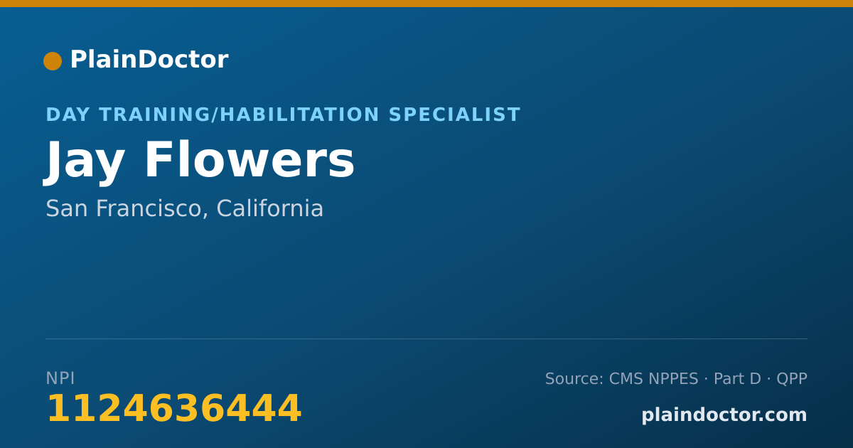 Shareable card for Jay Flowers - Day Training/Habilitation Specialist, San Francisco, CA