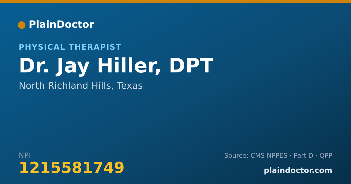Shareable card for Jay Hiller, DPT - Physical Therapist, North Richland Hills, TX