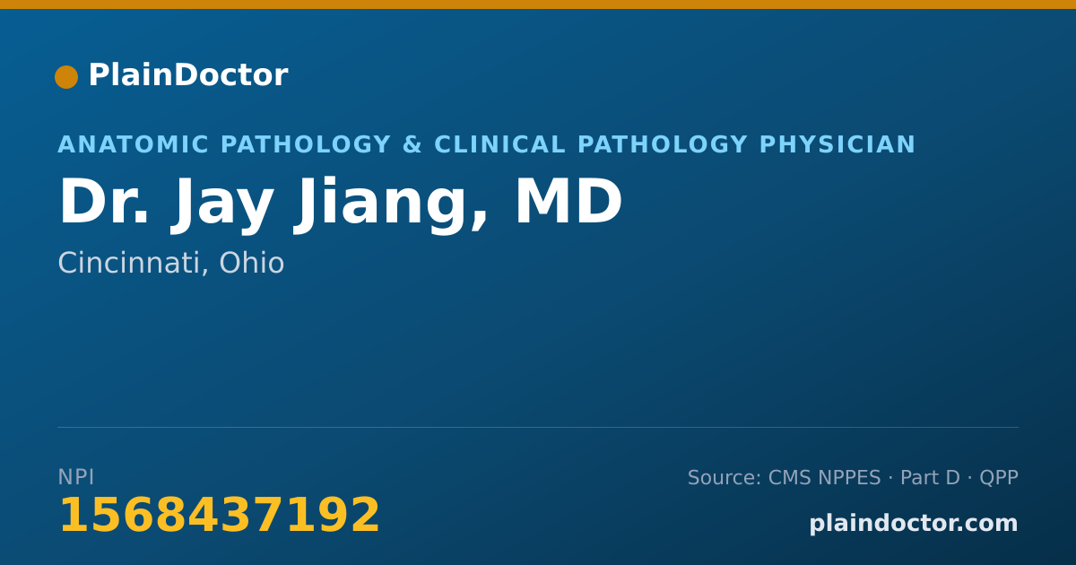 Shareable card for Jay Jiang, MD - Anatomic Pathology & Clinical Pathology Physician, Cincinnati, OH