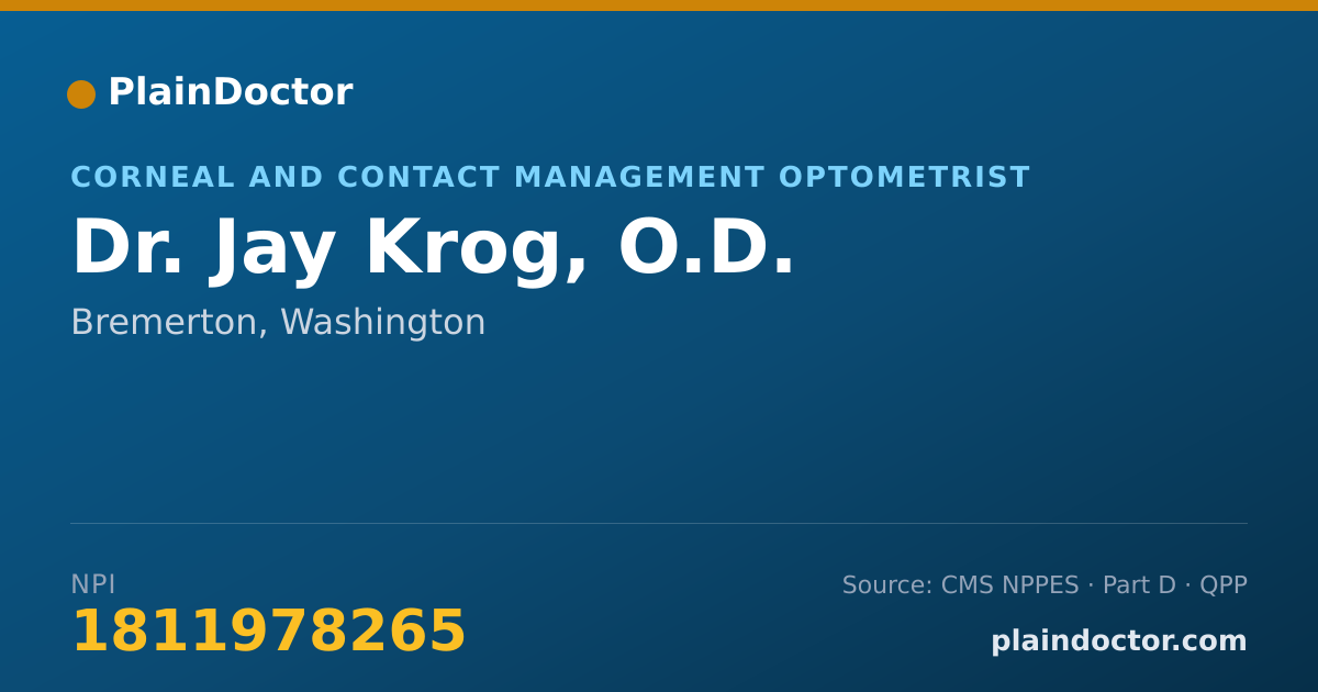 Shareable card for Jay Krog, O.D. - Corneal and Contact Management Optometrist, Bremerton, WA