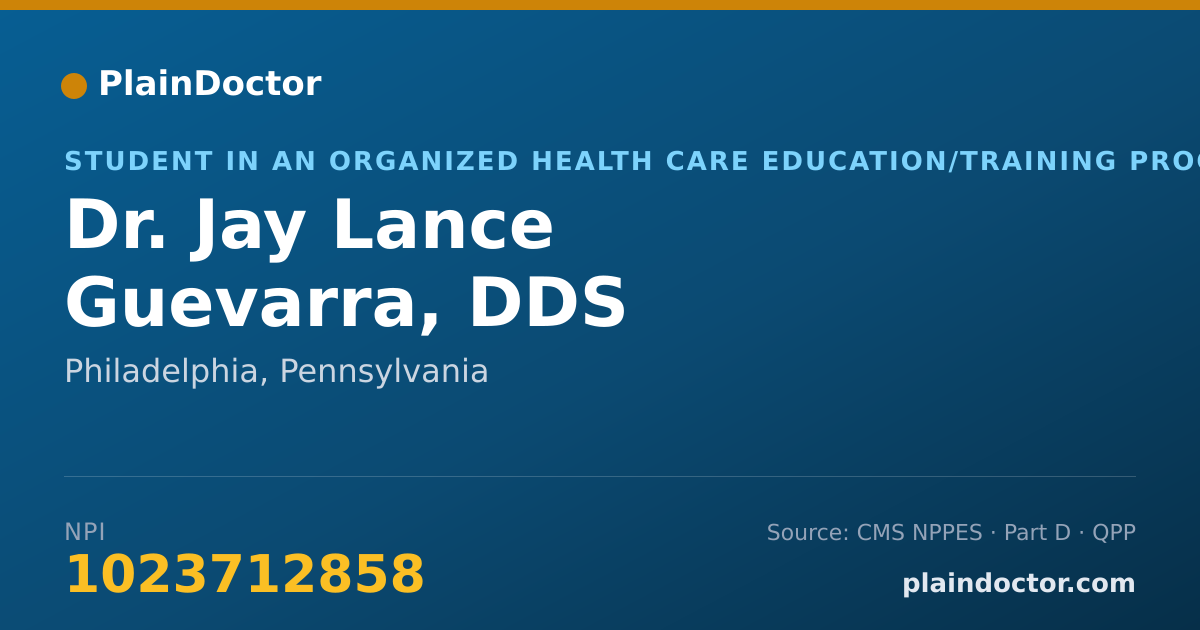 Shareable card for Jay Lance Guevarra, DDS - Student in an Organized Health Care Education/Training Program, Philadelphia, PA