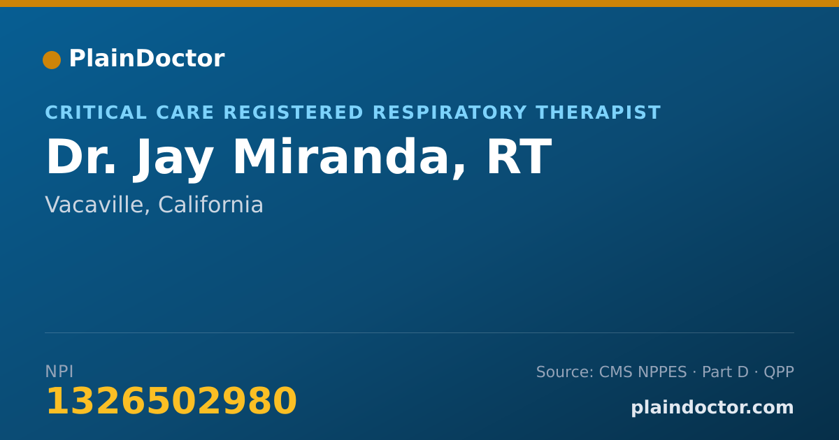 Shareable card for Jay Miranda, RT - Critical Care Registered Respiratory Therapist, Vacaville, CA