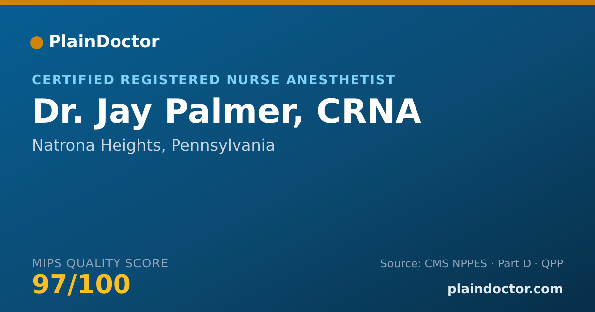 Shareable card for Jay Palmer, CRNA - Certified Registered Nurse Anesthetist, Natrona Heights, PA