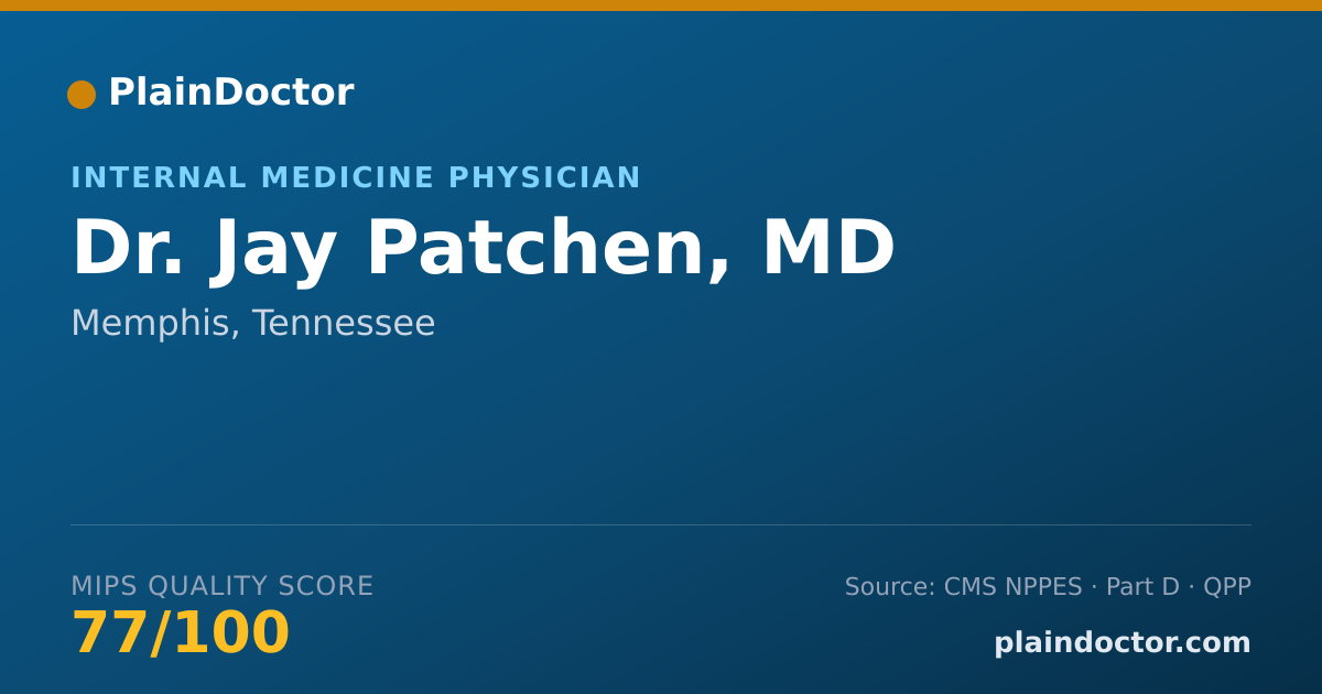 Shareable card for Jay Patchen, MD - Internal Medicine Physician, Memphis, TN
