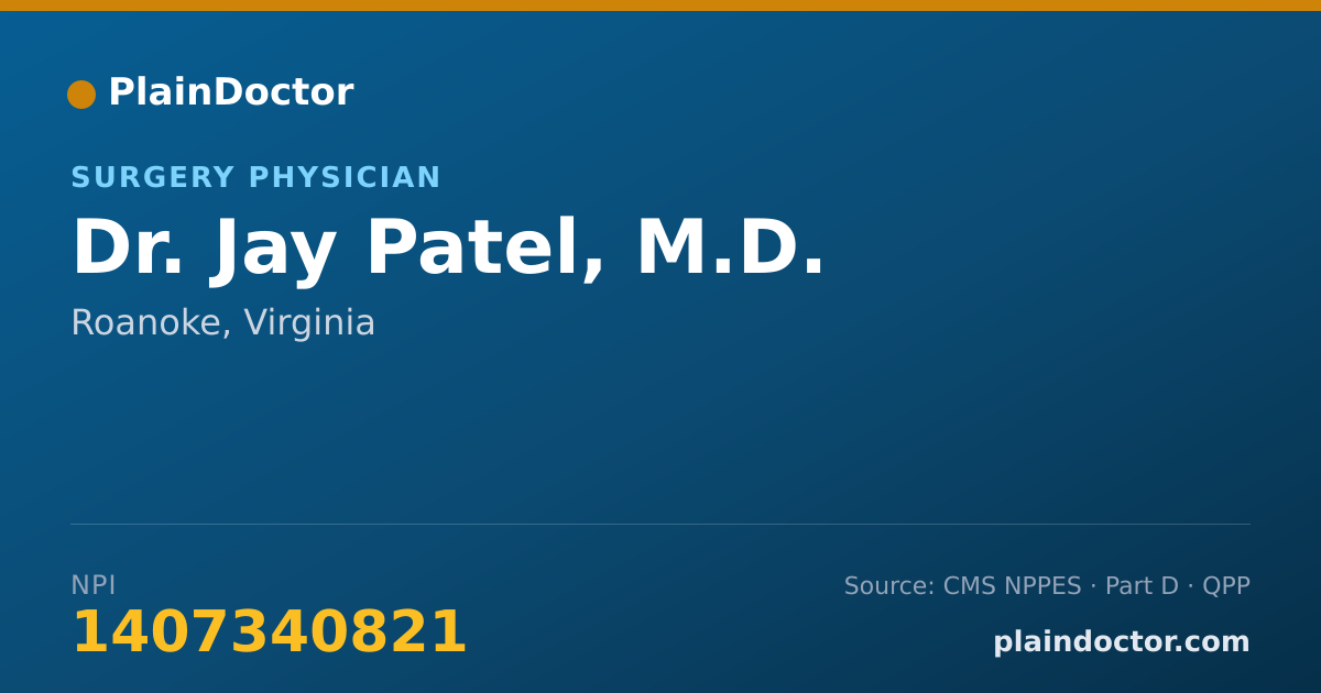 Shareable card for Jay Patel, M.D. - Surgery Physician, Roanoke, VA