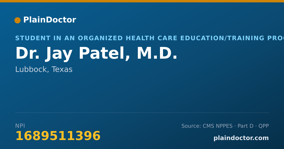 Shareable card for Jay Patel, M.D. - Student in an Organized Health Care Education/Training Program, Lubbock, TX