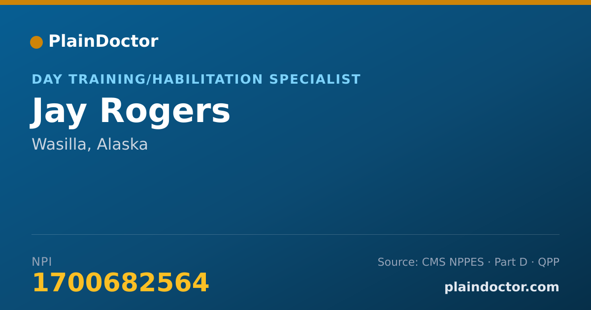 Shareable card for Jay Rogers - Day Training/Habilitation Specialist, Wasilla, AK