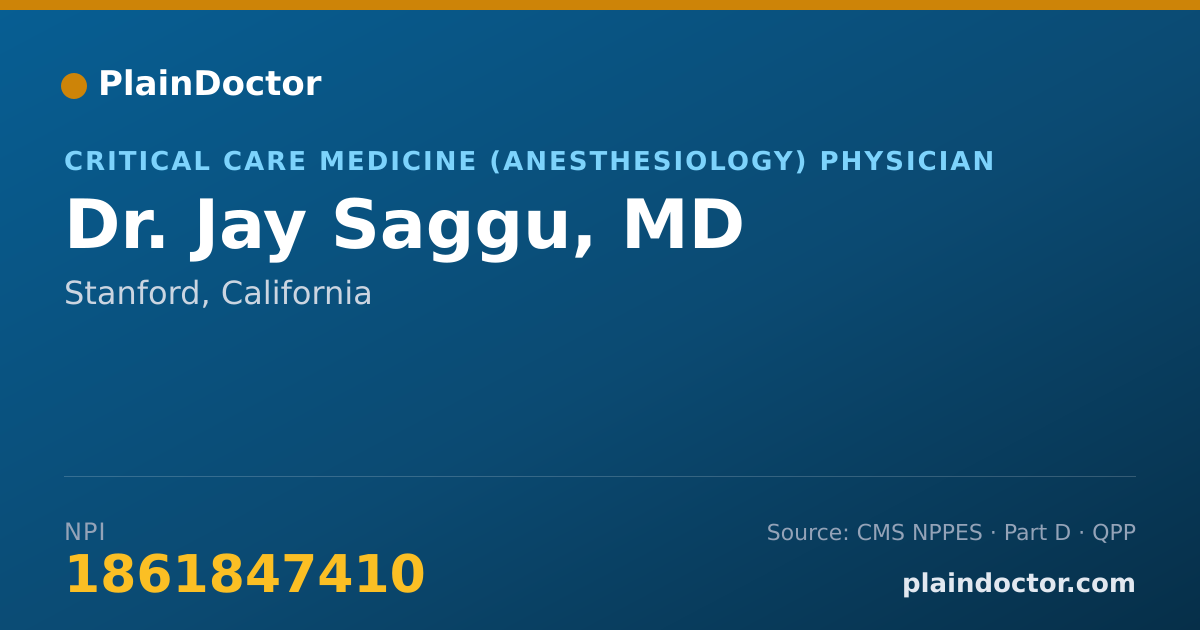 Shareable card for Jay Saggu, MD - Critical Care Medicine (Anesthesiology) Physician, Stanford, CA