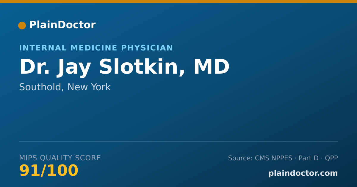 Shareable card for Jay Slotkin, MD - Geriatric Medicine (Internal Medicine) Physician, Southold, NY