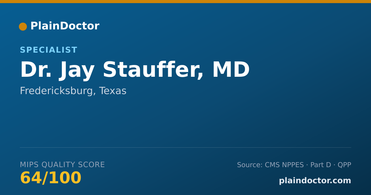 Shareable card for Jay Stauffer, MD - Specialist, Fredericksburg, TX