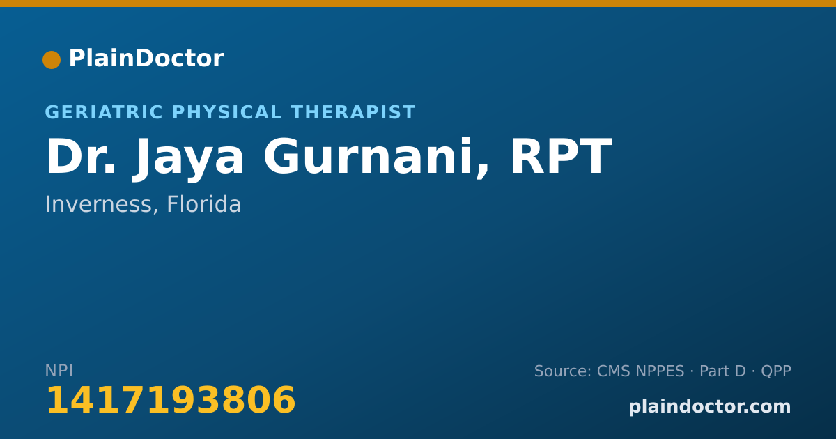 Shareable card for Jaya Gurnani, RPT - Geriatric Physical Therapist, Inverness, FL