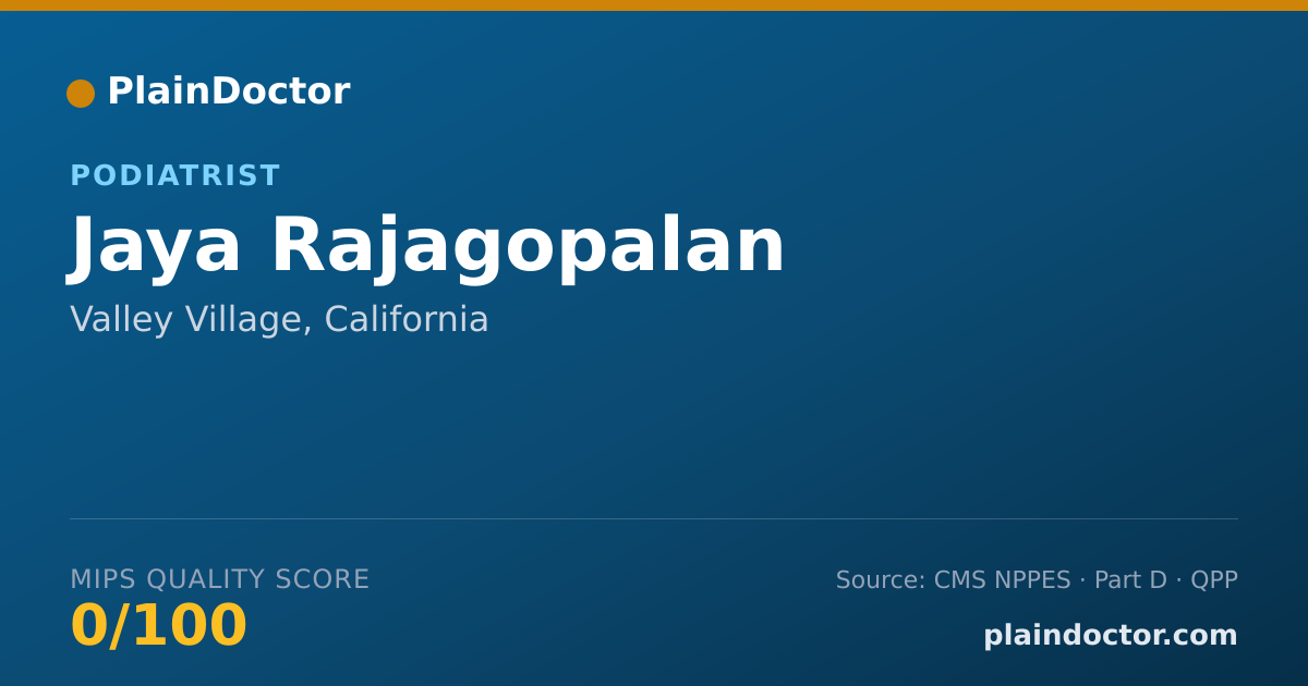Shareable card for Jaya Rajagopalan - Podiatrist, Valley Village, CA