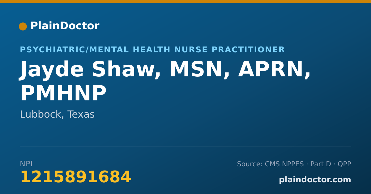Shareable card for Jayde Shaw, MSN, APRN, PMHNP - Psychiatric/Mental Health Nurse Practitioner, Lubbock, TX