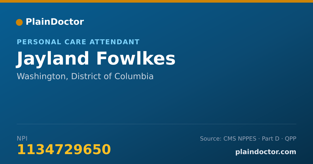 Shareable card for Jayland Fowlkes - Personal Care Attendant, Washington, DC