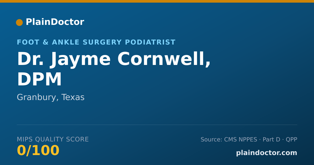 Shareable card for Jayme Cornwell, DPM - Foot & Ankle Surgery Podiatrist, Granbury, TX