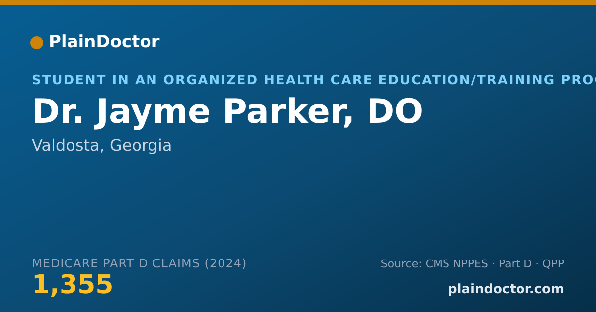 Shareable card for Jayme Parker, DO - Student in an Organized Health Care Education/Training Program, Valdosta, GA