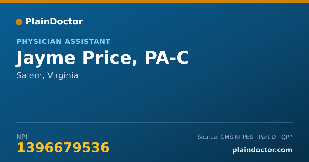 Shareable card for Jayme Price, PA-C - Physician Assistant, Salem, VA