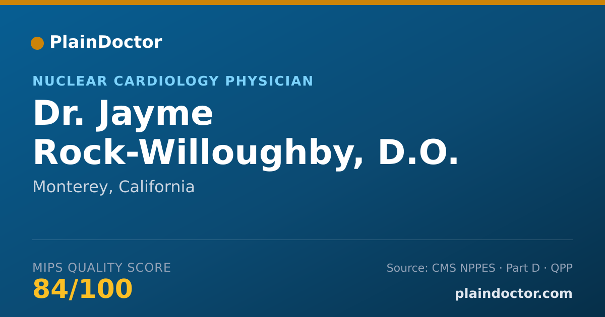 Shareable card for Jayme Rock-Willoughby, D.O. - Nuclear Cardiology Physician, Monterey, CA