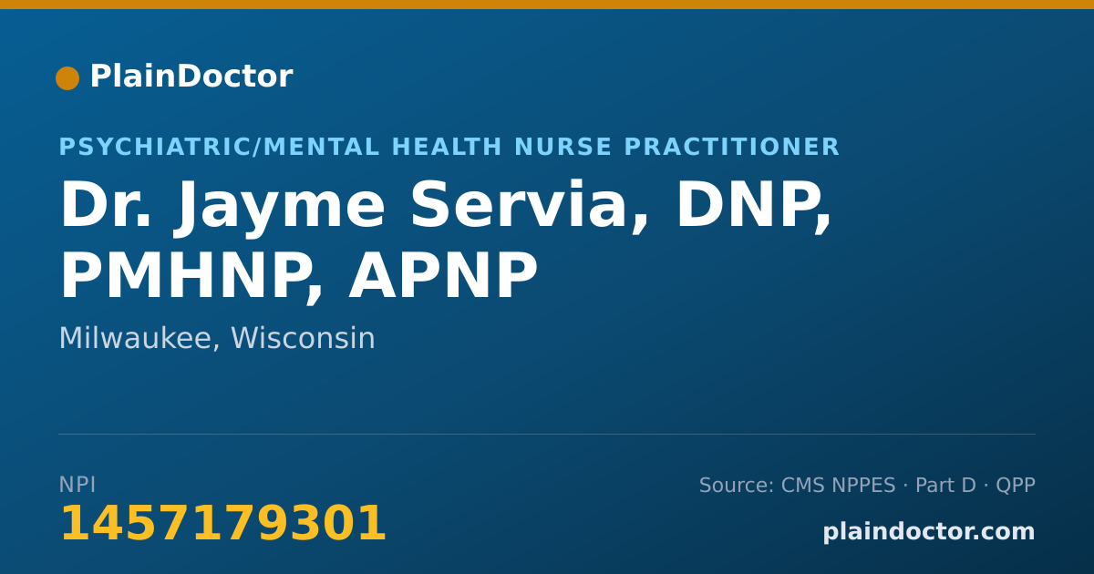 Shareable card for Jayme Servia, DNP, PMHNP, APNP - Psychiatric/Mental Health Nurse Practitioner, Milwaukee, WI