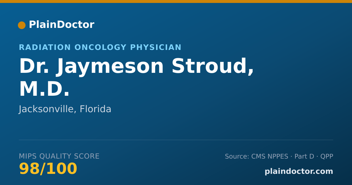 Shareable card for Jaymeson Stroud, M.D. - Radiation Oncology Physician, Jacksonville, FL