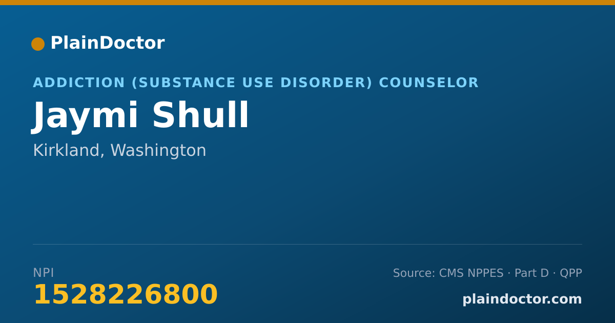 Shareable card for Jaymi Shull - Addiction (Substance Use Disorder) Counselor, Kirkland, WA