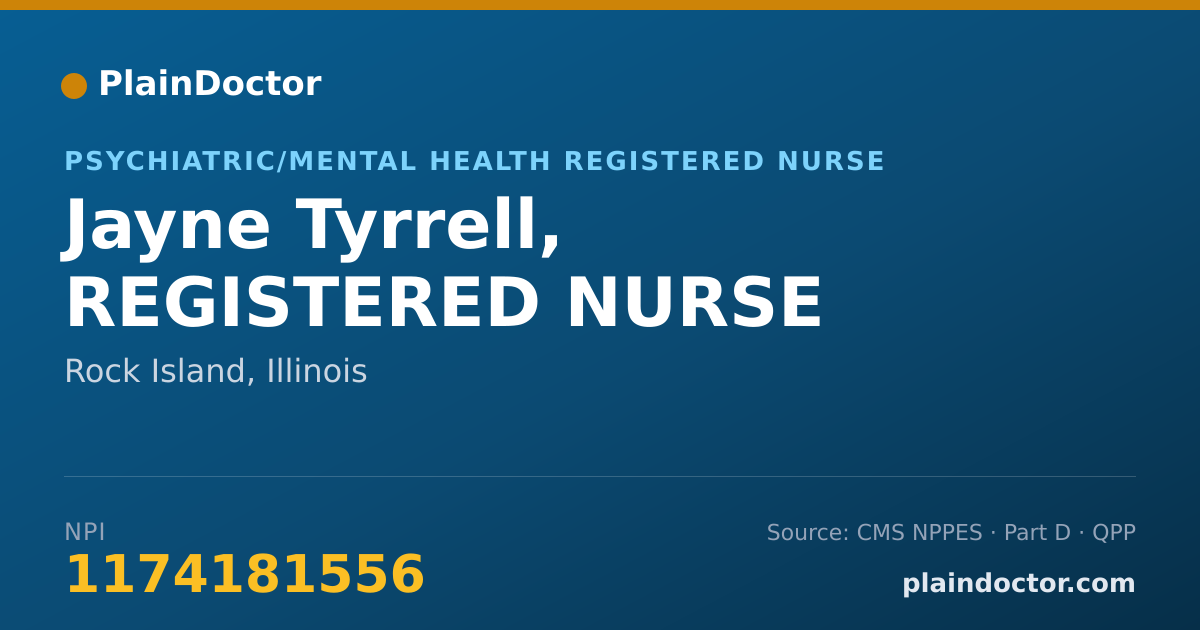 Shareable card for Jayne Tyrrell, REGISTERED NURSE - Psychiatric/Mental Health Registered Nurse, Rock Island, IL