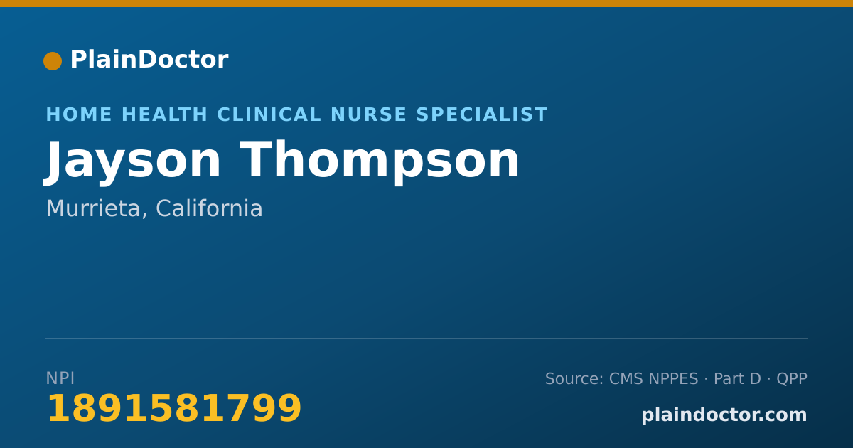 Shareable card for Jayson Thompson - Home Health Clinical Nurse Specialist, Murrieta, CA