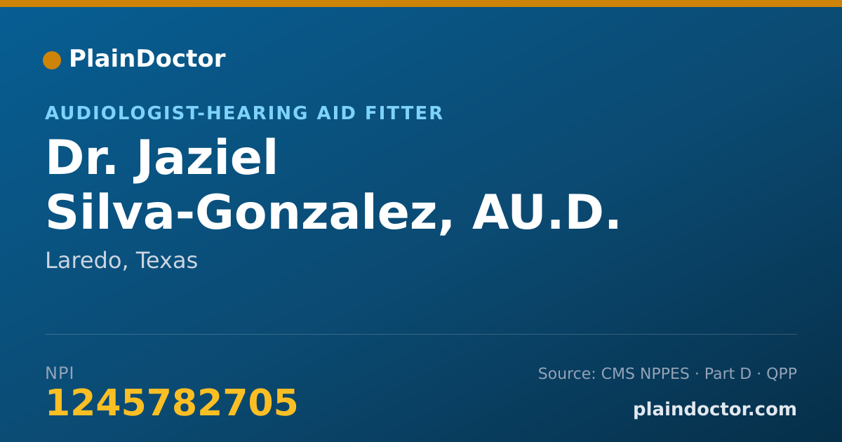 Shareable card for Jaziel Silva-Gonzalez, AU.D. - Audiologist-Hearing Aid Fitter, Laredo, TX