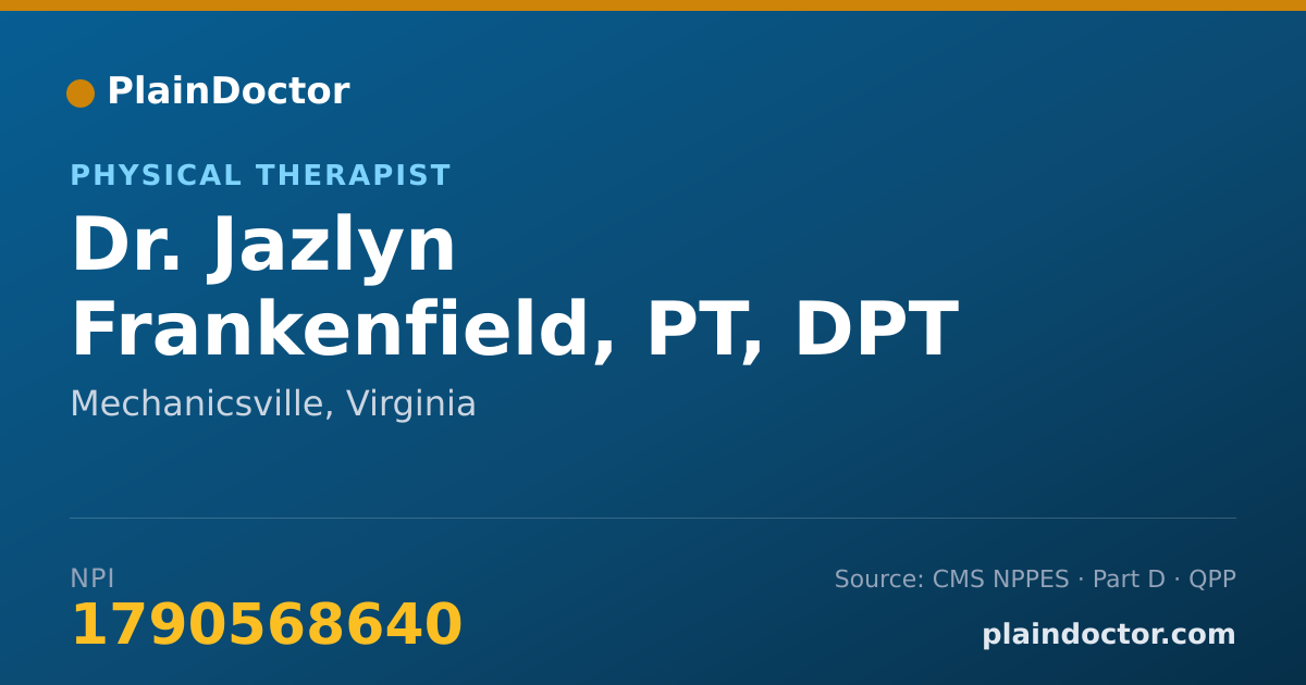 Shareable card for Jazlyn Frankenfield, PT, DPT - Physical Therapist, Mechanicsville, VA