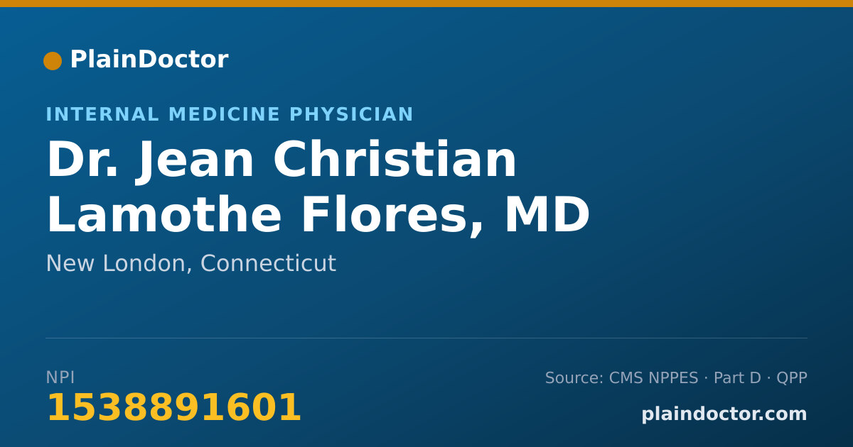 Shareable card for Jean Christian Lamothe Flores, MD - Internal Medicine Physician, New London, CT