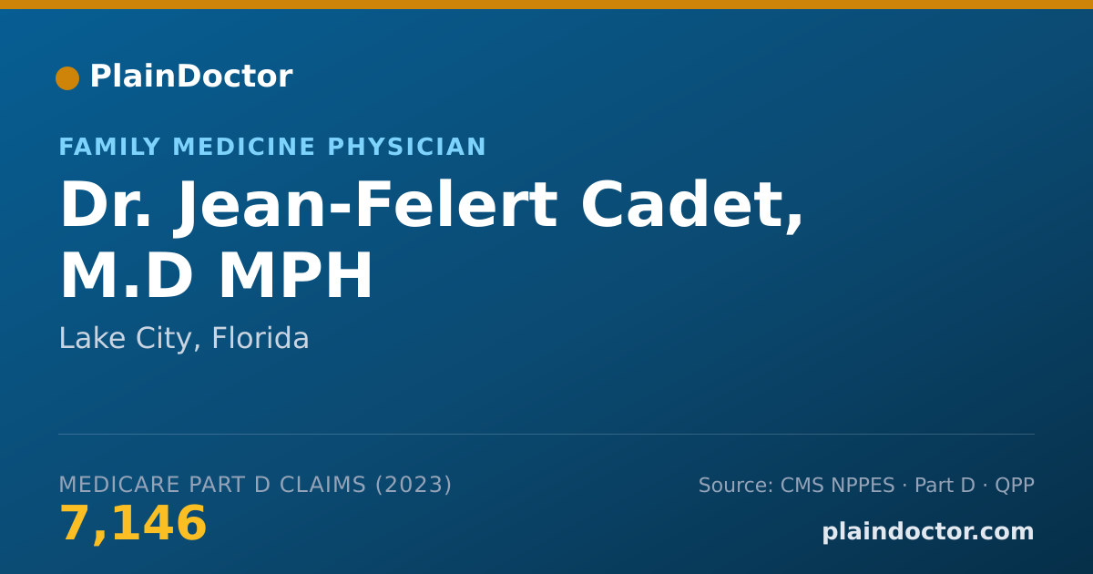Shareable card for Jean-Felert Cadet, M.D  MPH - Family Medicine Physician, Lake City, FL