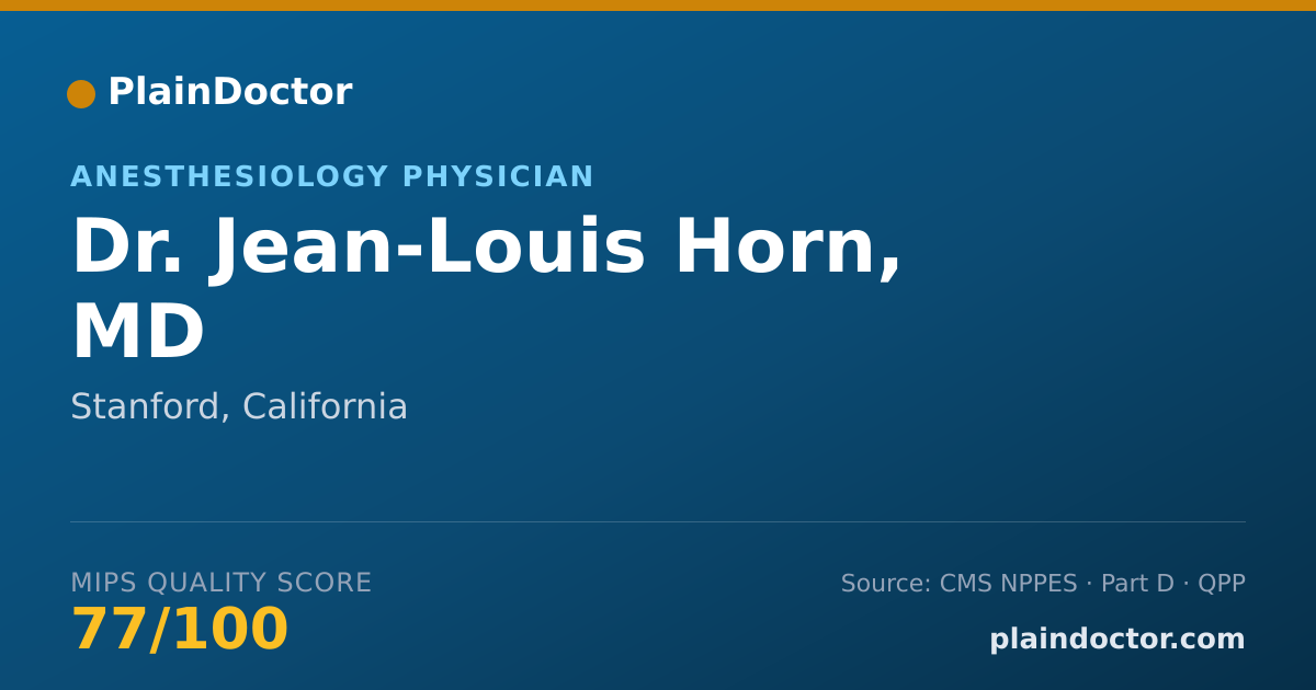 Shareable card for Jean-Louis Horn, MD - Anesthesiology Physician, Stanford, CA
