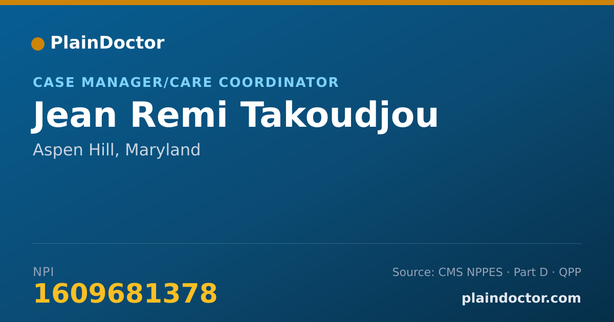 Shareable card for Jean Remi Takoudjou - Case Manager/Care Coordinator, Aspen Hill, MD