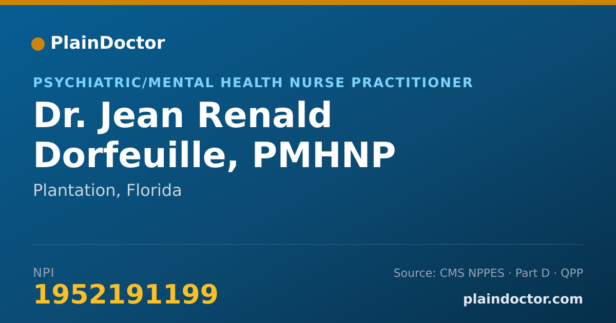 Shareable card for Jean Renald Dorfeuille, PMHNP - Psychiatric/Mental Health Nurse Practitioner, Plantation, FL