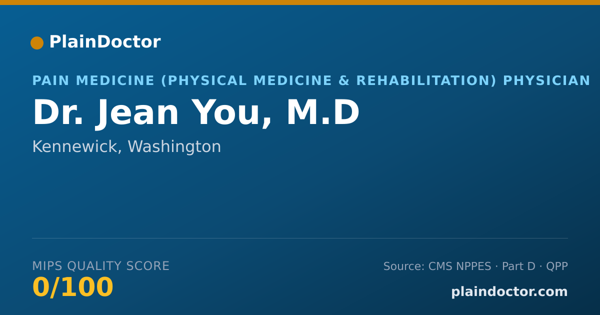 Shareable card for Jean You, M.D - Pain Medicine (Physical Medicine & Rehabilitation) Physician, Kennewick, WA