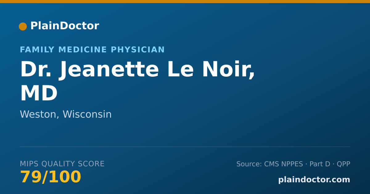 Shareable card for Jeanette Le Noir, MD - Family Medicine Physician, Weston, WI