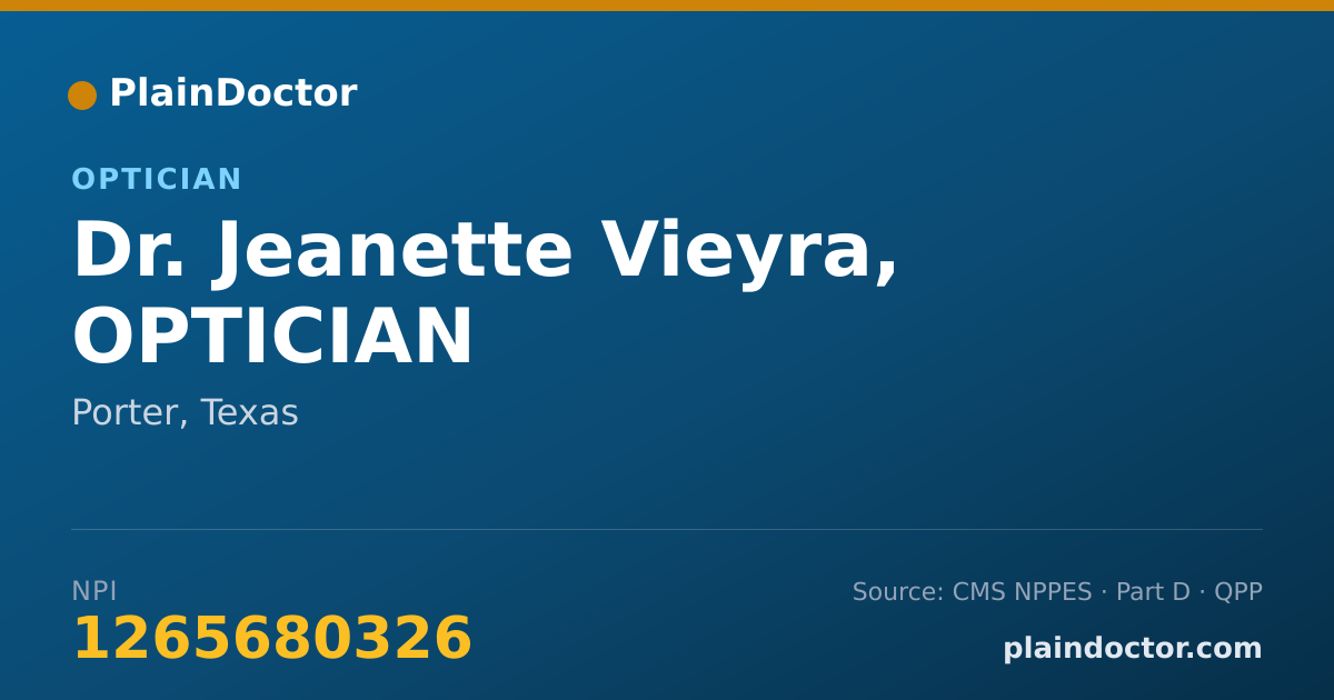 Shareable card for Jeanette Vieyra, OPTICIAN - Optician, Porter, TX