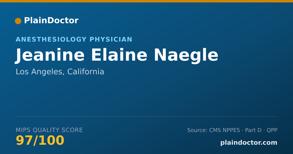 Shareable card for Jeanine Elaine Naegle - Anesthesiology Physician, Los Angeles, CA