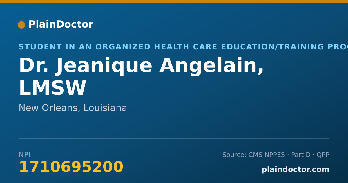 Shareable card for Jeanique Angelain, LMSW - Student in an Organized Health Care Education/Training Program, New Orleans, LA