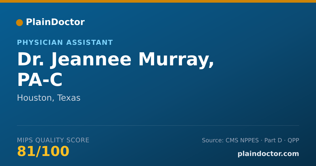 Shareable card for Jeannee Murray, PA-C - Physician Assistant, Houston, TX