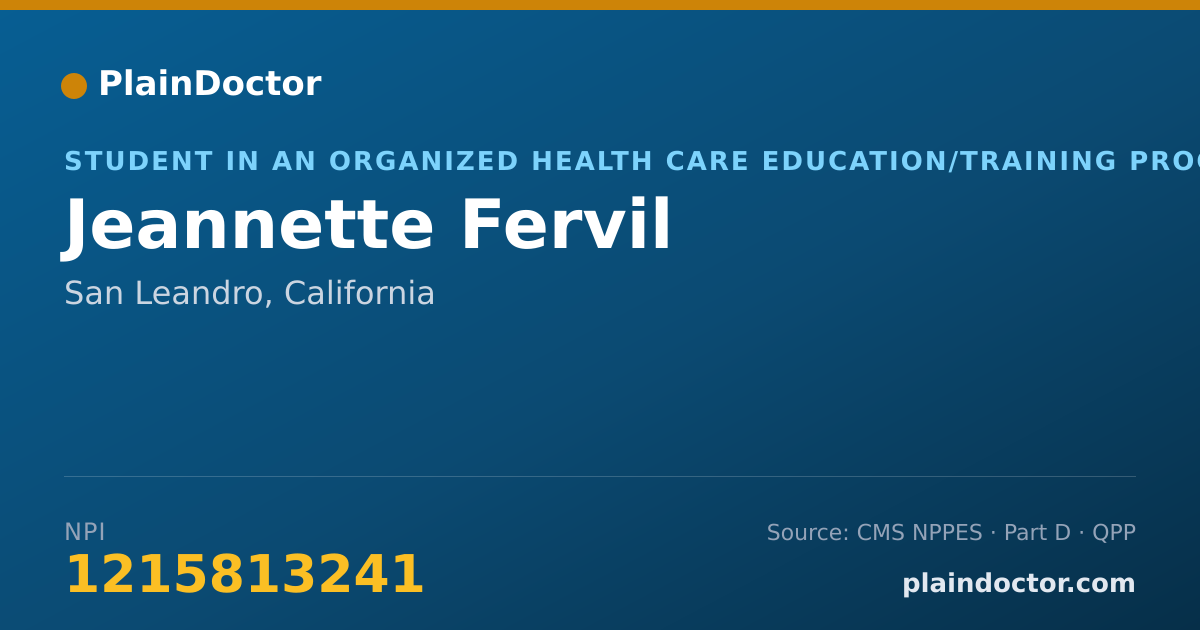 Shareable card for Jeannette Fervil - Student in an Organized Health Care Education/Training Program, San Leandro, CA