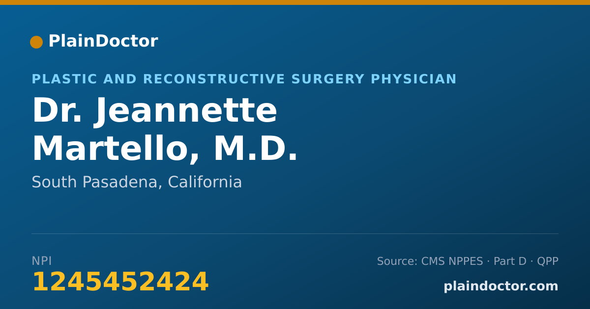 Shareable card for Jeannette Martello, M.D. - Plastic and Reconstructive Surgery Physician, South Pasadena, CA