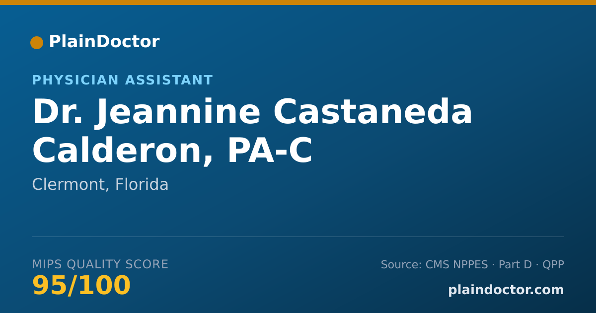 Shareable card for Jeannine Castaneda Calderon, PA-C - Physician Assistant, Clermont, FL